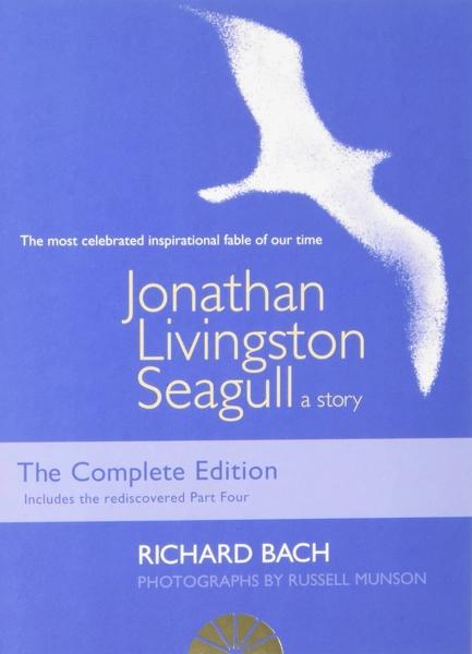 Jonathan livingston Seagull a story by Richard Bach
