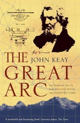 The Great Arc by John Keay