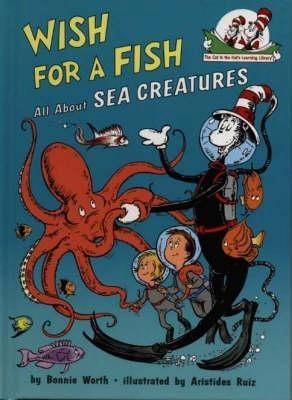Wish for a Fish by Dr. Seuss, Bonnie Worth