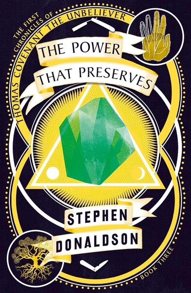 The Power that Preserves by Stephen R. Donaldson