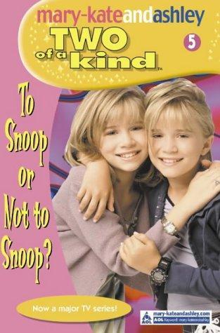 To Snoop or Not to Snoop (Two of a Kind Diaries #5) by Larry Kase, Joel Ronkin