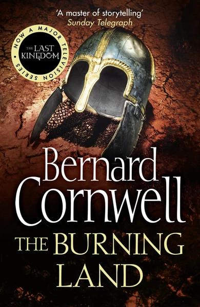 The Burning Land by Bernard Cornwell
