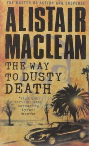 The Way To Dusty Death by Lynne Reid Banks