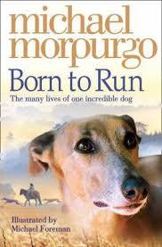 Born To Run by Michael Morpurgo