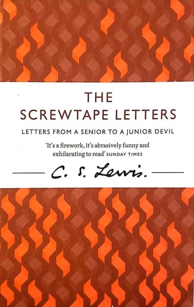 The Screwtape Letters by C. S. Lewis