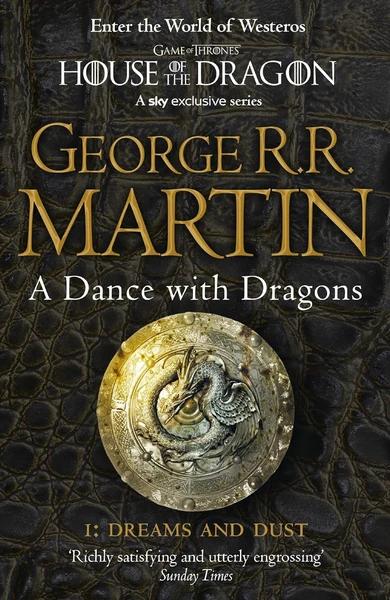 A Dance with Dragons 1:Dreams and Dust by George R. R. Martin