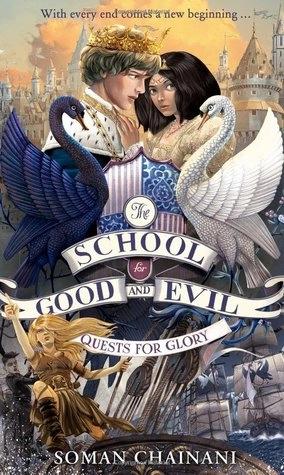 The School for Good and Evil #4: Quests for Glory by Soman Chainani