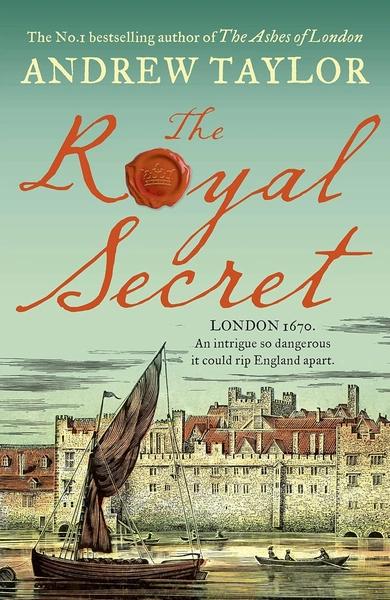 The Royal Secret (James Marwood and Cat Lovett, Book 5) by Andrew Taylor