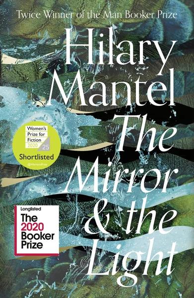 The Mirror and the Light by Hilary Mantel