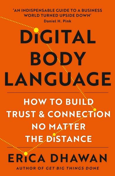DIGITAL BODY LANGUAGE by Erica Dhawan