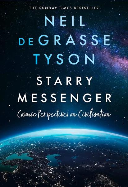 Starry Messenger by Neil Degrasse Tyson