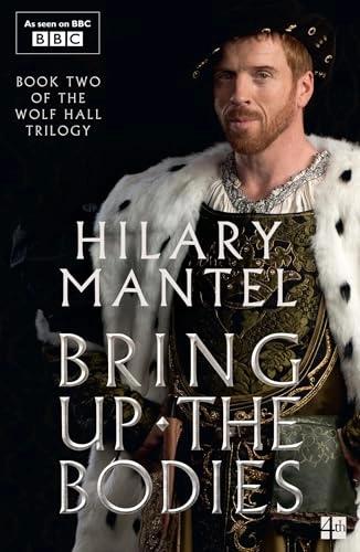 Bring Up Bodies_wolf Hall T PB by Hilary Mantel