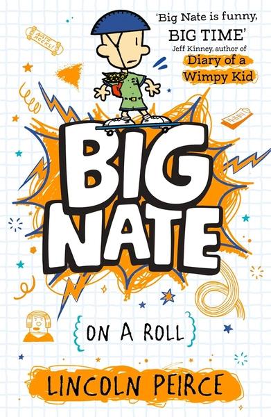 Big Nate on a Roll by Lincoln Peirce