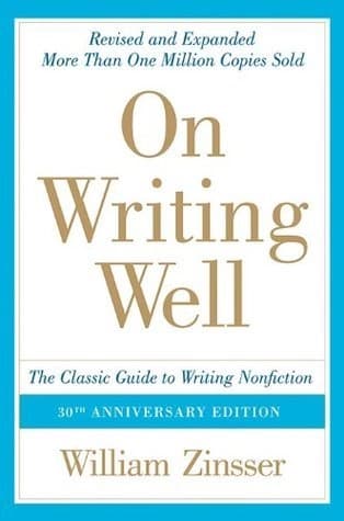 On Writing Well by William Zinsser