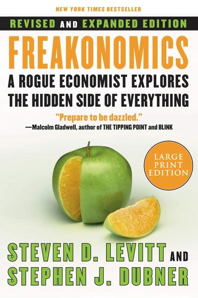 Freakonomics Revised and Expanded Edition by Steven D. Levitt