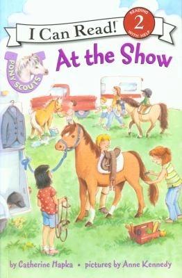 Pony Scouts At the Show by Catherine Hapka