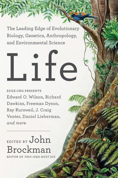 Life by John Brockman