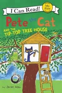 Pete the Cat and the Tip-Top Tree House by James Dean