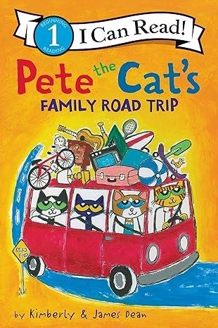 Pete the Cat's Family Road Trip by Kimberly Derting