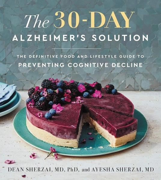 The 30-Day Alzheimer's Solution by Dr Dean Sherzai