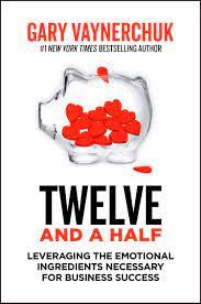 Twelve and a Half by Gary Vaynerchuk