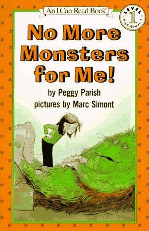 No More Monsters for Me! by Peggy Parish