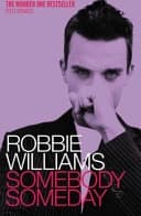 Somebody Someday by Mark McCrum, Robbie Williams