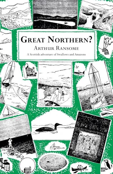 Great Northern? by Arthur Ransome