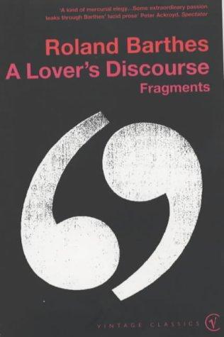 A Lover's Discourse by Roland Barthes