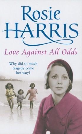 Love Against All Odds by Rosie Harris