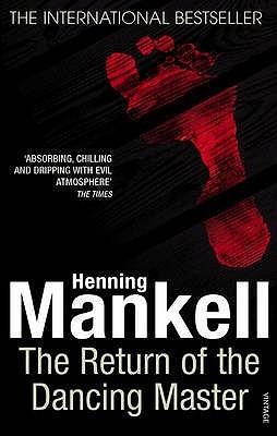 The Return Of The Dancing Master by Henning Mankell