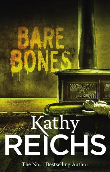 Bare Bones by Kathy Reichs