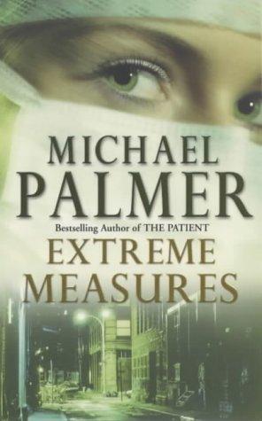 Extreme Measures by Michael Palmer
