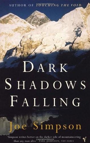 Dark Shadows Falling by Joe Simpson