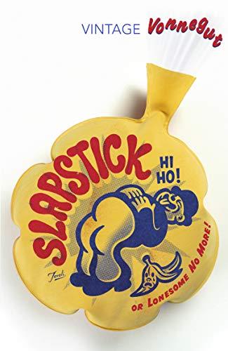 Slapstick, Or, Lonesome No More! by Kurt Vonnegut