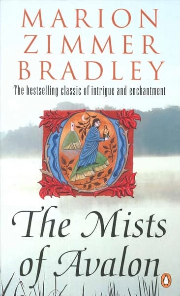 The Mists of Avalon by Marion Zimmer Bradley