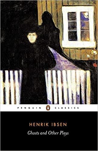 Ghosts and other plays by Henrik Ibsen