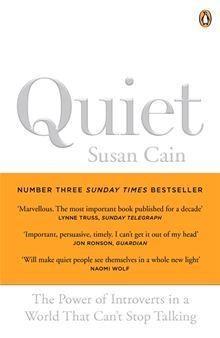 Quiet: The Power of Introverts in a World That Can't Stop Talking by Susan Cain