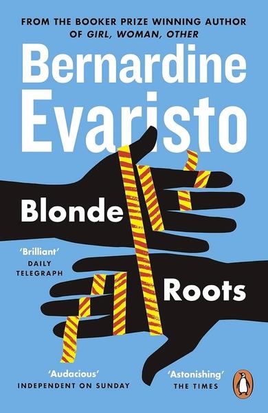 Blonde Roots by Bernardine Evaristo