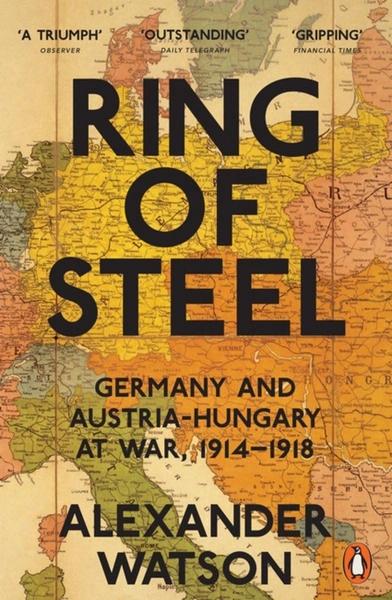 Ring of Steel by Alexander Watson