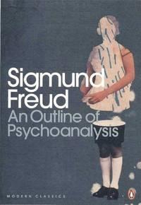 An Outline of Psychoanalysis by Sigmund Freud