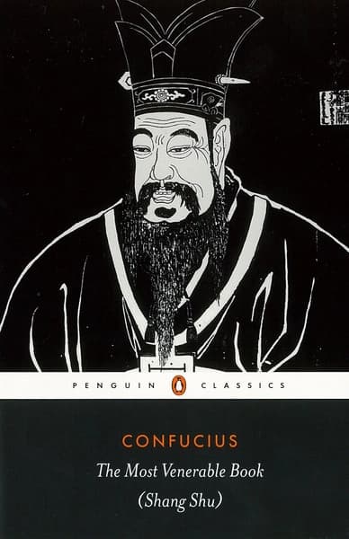The Most Venerable Book (Shang Shu) by Confucius