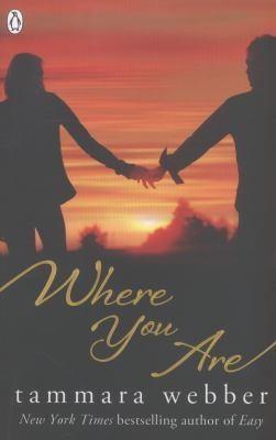 Where you Are by Tammara Webber