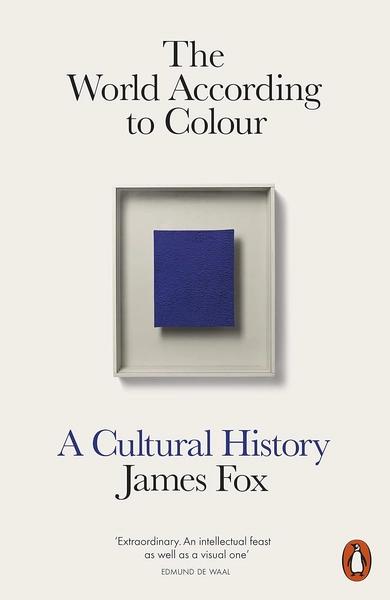 The World According to Colour by James Fox