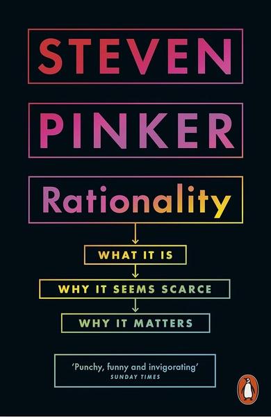 Rationality by Steven Pinker