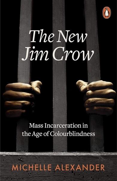 New Jim Crow by Michelle Alexande