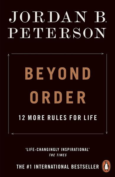 Beyond Order by Jordan B. Peterson