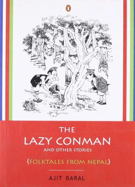 The lazy conman and other stories by Ajit Baral
