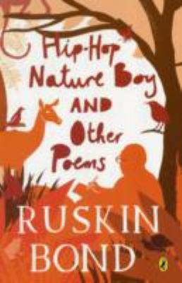 Hip-hop Nature Boy and Other P by Ruskin Bond