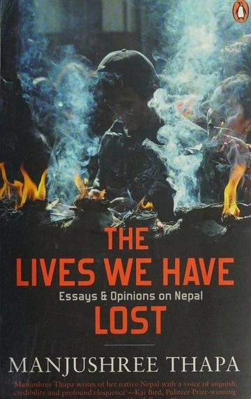 The Lives We Have Lost by Manjushree. Thapa